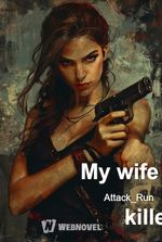 My Wife Is A Killer