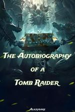 The Autobiography of a Tomb Raider